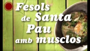 Fesols de Santa Pau: Tradición y recetas volcánicas
